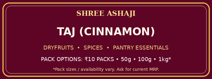 Shree Ashaji Taj (Cinnamon) label
