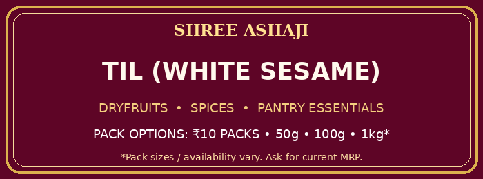 Shree Ashaji Til (White Sesame) label